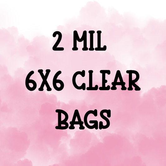 2 MIL 6x6 Clear Bags (100pc)